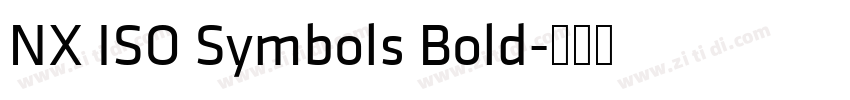 NX ISO Symbols Bold字体转换